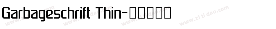 Garbageschrift Thin字体转换